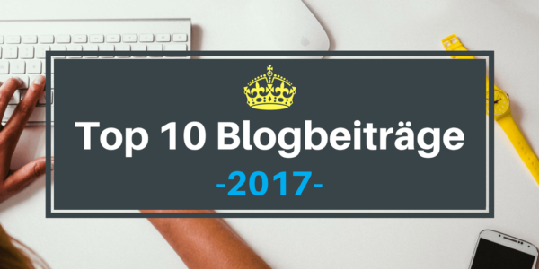 Top 10 Blogbeitrage