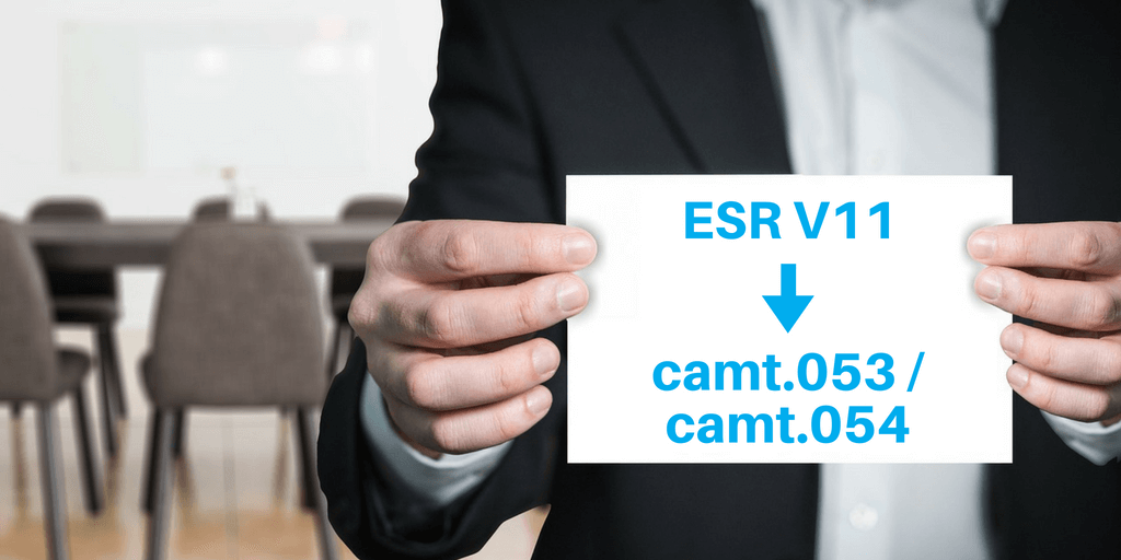 Von ESR V11 zu camt.053 und camt.054