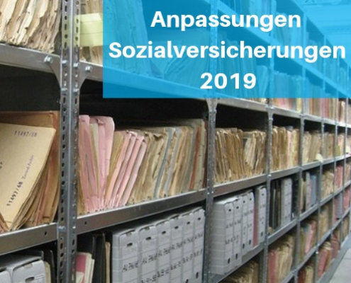 Anpassungen Sozialversicherungen 2019